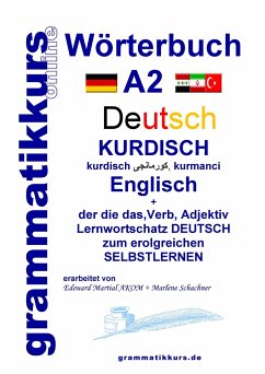 Wörterbuch Deutsch - Kurdisch - Kurmandschi - Englisch A2 - Schachner, Marlene