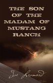 THE SON of the MADAM OF MUSTANG RANCH