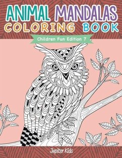 Animal Mandalas Coloring Book Children Fun Edition 7 - Kids, Jupiter
