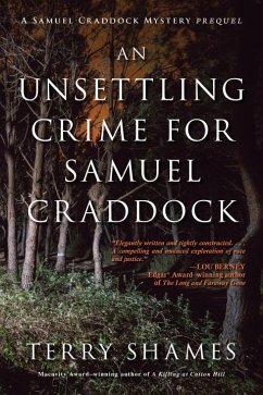 An Unsettling Crime for Samuel Craddock - Shames, Terry
