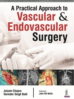 A Practical Approach to Vascular & Endovascular Surgery - Chopra, Jaisom; Bedi, Varinder Singh