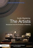 Audio Mastering: The Artists Audio Mastering: The Artists