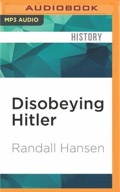 Disobeying Hitler - Hansen, Randall