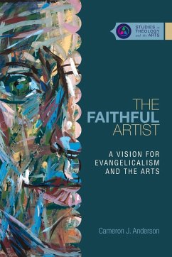 The Faithful Artist - Anderson, Cameron J