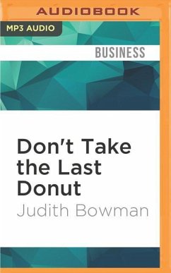 Don't Take the Last Donut: New Rules of Business Etiquette - Bowman, Judith