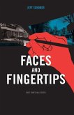 Faces and Fingertips