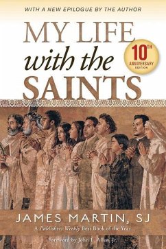 My Life with the Saints - Martin, James