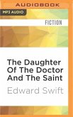 The Daughter of the Doctor and the Saint