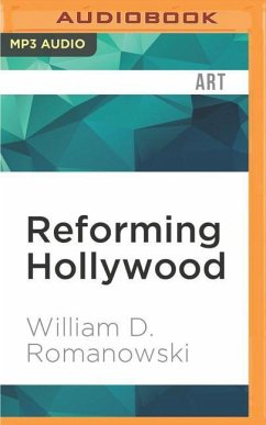Reforming Hollywood - Romanowski, William D