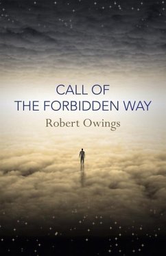 Call of the Forbidden Way - Owings, Robert