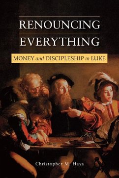 Renouncing Everything - Hays, Christopher M