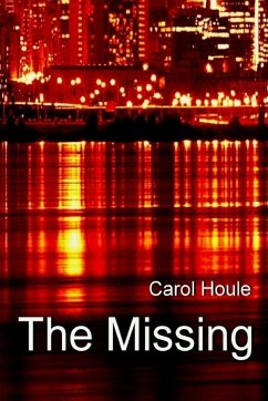 The Missing - Houle, Carol