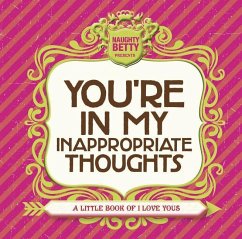You're in My Inappropriate Thoughts - Betty, Naughty