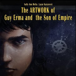 The Artwork of Guy Erma and the Son of Empire - Melia, Sally Ann