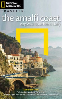 National Geographic Traveler: The Amalfi Coast, Naples and Southern Italy, 3rd Edition - Jepson, Tim