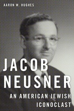 Jacob Neusner - Hughes, Aaron W.