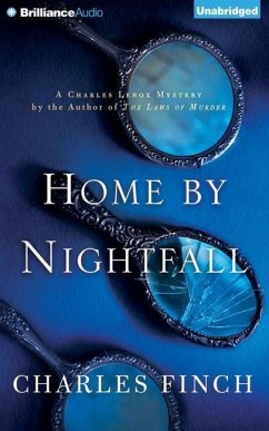 Home by Nightfall: A Charles Lenox Mystery - Finch, Charles