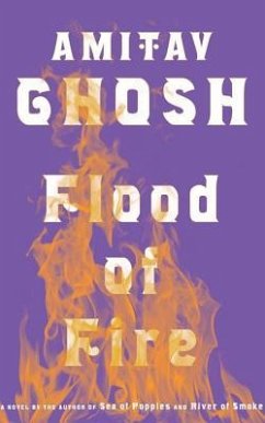 Flood of Fire - Ghosh, Amitav