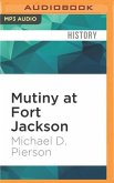 Mutiny at Fort Jackson