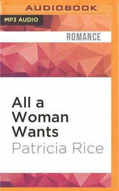All a Woman Wants - Rice, Patricia