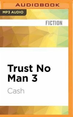 Trust No Man 3 - Cash