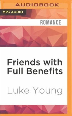 Friends with Full Benefits - Young, Luke