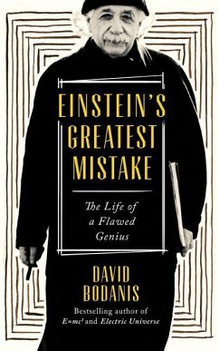 Einstein's Greatest Mistake - Bodanis, David