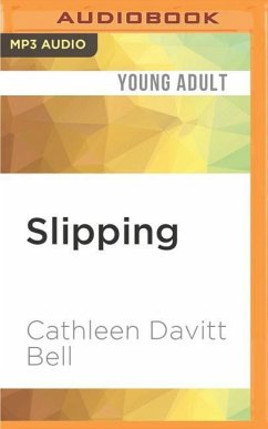 Slipping - Bell, Cathleen Davitt