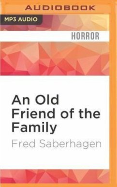 An Old Friend of the Family - Saberhagen, Fred