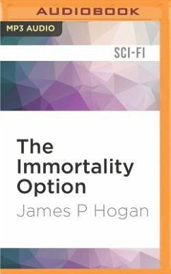The Immortality Option - Hogan, James P.