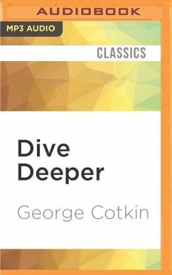 Dive Deeper: Journeys with Moby-Dick - Cotkin, George