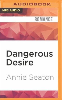 Dangerous Desire - Seaton, Annie