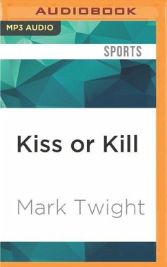 Kiss or Kill - Twight, Mark
