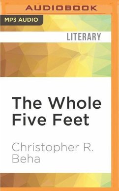 The Whole Five Feet - Beha, Christopher R