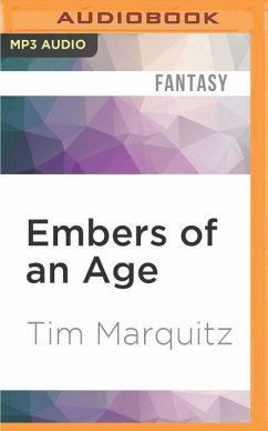 Embers of an Age - Marquitz, Tim