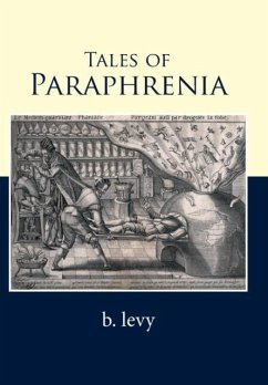 Tales of Paraphrenia