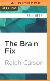 The Brain Fix