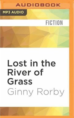 Lost in the River of Grass - Rorby, Ginny