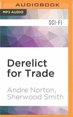 Derelict for Trade - Norton, Andre; Smith, Sherwood