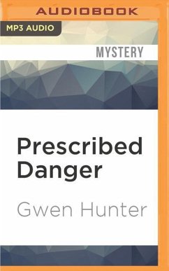 Prescribed Danger - Hunter, Gwen