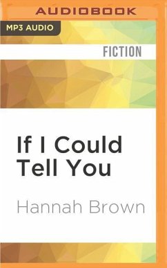 If I Could Tell You - Brown, Hannah