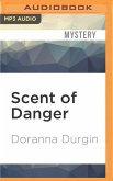 Scent of Danger