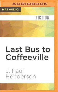 Last Bus to Coffeeville - Henderson, J. Paul