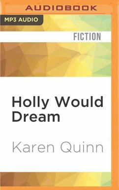 Holly Would Dream - Quinn, Karen