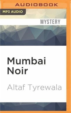 Mumbai Noir - Tyrewala, Altaf