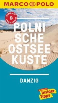 MARCO POLO Reiseführer Polnische Ostseeküste, Danzig - Plath, Thoralf