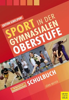 Sport in der gymnasialen Oberstufe - Meyer, Jörn