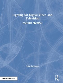 Lighting for Digital Video and Television - Jackman, John