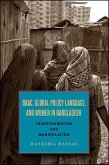 Brac, Global Policy Language, and Women in Bangladesh: Transformation and Manipulation