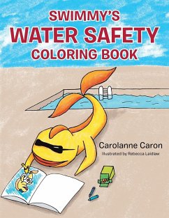 Swimmy's Water Safety Coloring Book - Caron, Carolanne